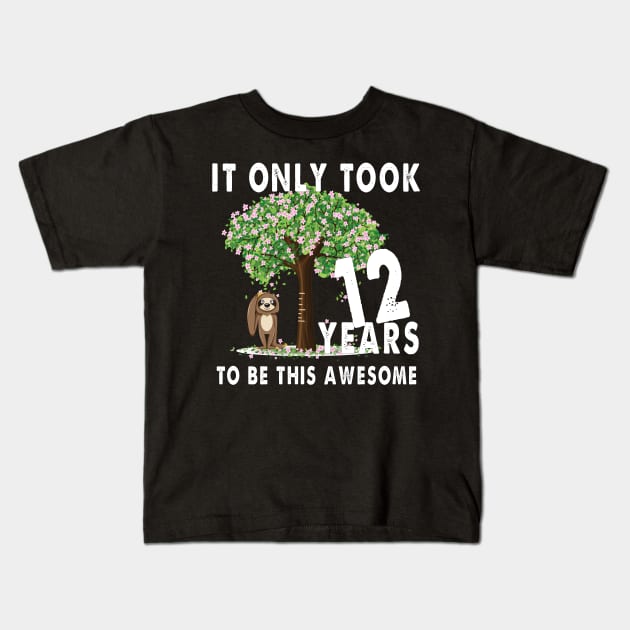 Sloth it only took 12 years to be this awesome Kids T-Shirt by salah_698